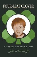Four-Leaf Clover: A Down Syndrome Portrait