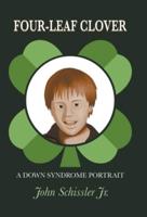 Four-Leaf Clover: A Down Syndrome Portrait