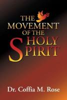 The Movement of the Holy Spirit