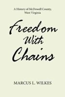 Freedom With Chains