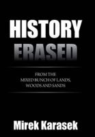 History Erased: From the Mixed Bunch of Lands, Woods and Sands