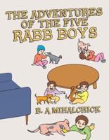 The Adventures of the Five Rabb Boys