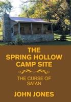 The Spring Hollow Camp Site: The Curse of Satan