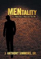 Mentality: What Women Need to Know About Their Men