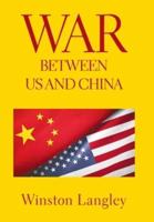 War Between Us and China