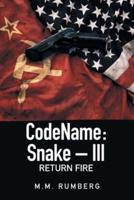 Codename:Snake - Iii: Return Fire