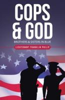 Cops & God: Brothers & Sisters in Blue