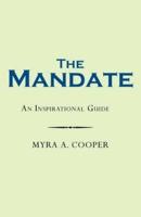The Mandate: An Inspirational Guide