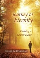 Journey to Eternity: Receiving a Forever Home