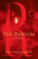 The Ransom: A Novel
