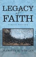 Legacy of Faith: Family Edition