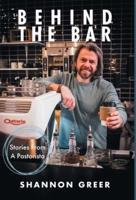 Behind the Bar: Stories from a Pastorista