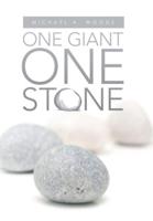 One Giant One Stone