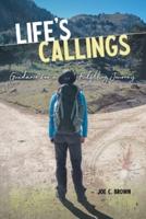 Life's Callings: Guidance for a Fulfilling Journey