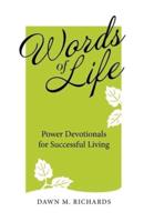 Words of Life: Power Devotionals for Successful Living