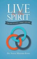 Live by the Spirit