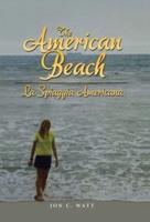 The American Beach - La Spiaggia Americana
