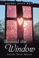 Beyond the Window