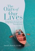 The Oars of Our Lives