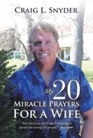 My 20 Miracle Prayers For a Wife