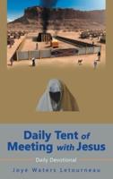 Daily Tent of Meeting With Jesus
