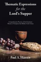 Thematic Expressions for the Lord's Supper
