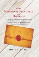 Our Methodist Standards and Heritage