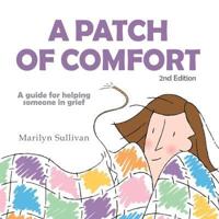 A Patch of Comfort