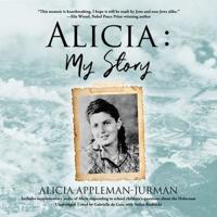 Alicia: My Story Lib/E