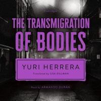 The Transmigration of Bodies Lib/E