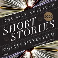 The Best American Short Stories 2020 Lib/E