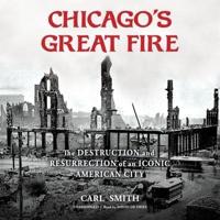 Chicago's Great Fire Lib/E