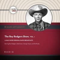 The Roy Rogers Show, Vol. 1 Lib/E