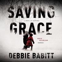 Saving Grace Lib/E
