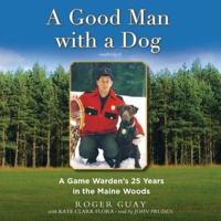 A Good Man With a Dog Lib/E
