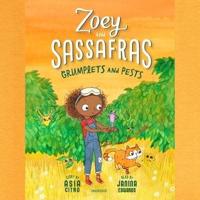 Zoey and Sassafras: Grumplets and Pests Lib/E