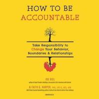 How to Be Accountable Lib/E