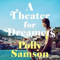 A Theater for Dreamers Lib/E