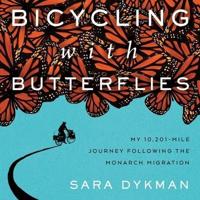Bicycling With Butterflies Lib/E