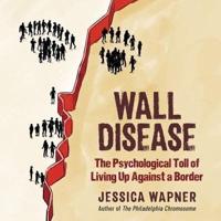 Wall Disease Lib/E