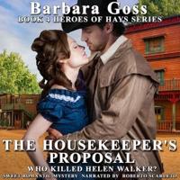 The Housekeeper's Proposal Lib/E