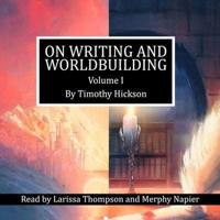 On Writing and Worldbuilding Lib/E