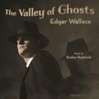 The Valley of Ghosts Lib/E