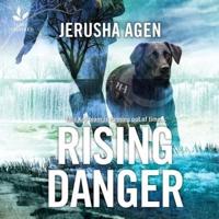 Rising Danger Lib/E