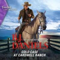 Cold Case at Cardwell Ranch Lib/E