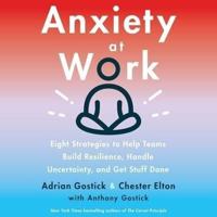 Anxiety at Work Lib/E