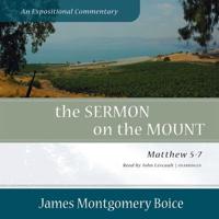 The Sermon on the Mount: An Expositional Commentary