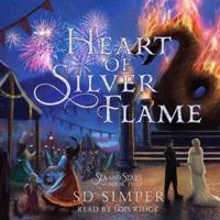 Heart of Silver Flame Lib/E