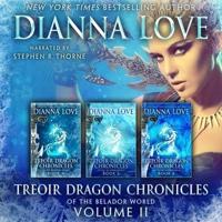 Treoir Dragon Chronicles of the Belador(tm) World: Volume II, Books 4-6