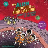 The Alien Adventures of Finn Caspian Lib/E